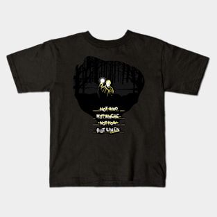 Dark - When Kids T-Shirt